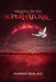 Walking In The Supernatural