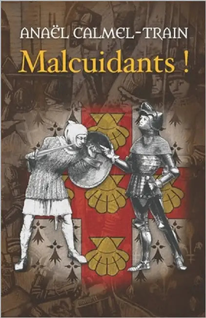 Malcuidants ! by Calmel-Train, Anaël