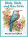 Birds, Birds, and More Birds by Pamela Garcia
