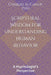 Scriptural Wisdom for Understanding Human Behavior: A Psychologist's Perspective by Charles M. Canup
