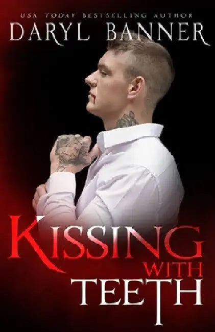 Kissing With Teeth by Eric McKinney