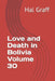 Love and Death in Bolivia Volume 30 by Hal Graff