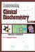 Understanding Clinical Biochemistry: Vol.4 Miscellaneous by D. G. Tamuno-Emine