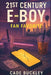 21st Century E-Boy: Fan Favorite: Book 5 in the 21st Century E-Boy/E-Girl Series by Cade Buckley