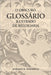 O Obscuro Glossário Ilustrado de Relojoaria by Adriano Ramos Passarelli