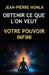 Obtenir Ce Que l'On Veut: Votre Pouvoir Infini by Jean-Pièrre Honla