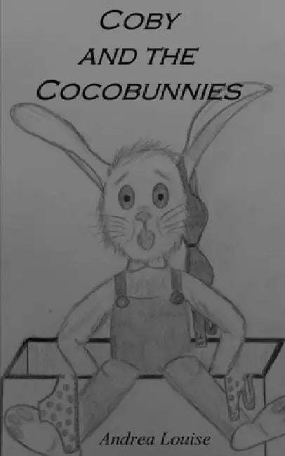 Coby and the Cocobunnies by Andrea Louise