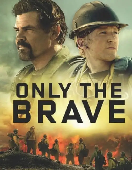 Only the Brave: A Script by Michael Evans