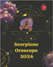 Scorpione Oroscopo 2024 by Rubi, Angeline