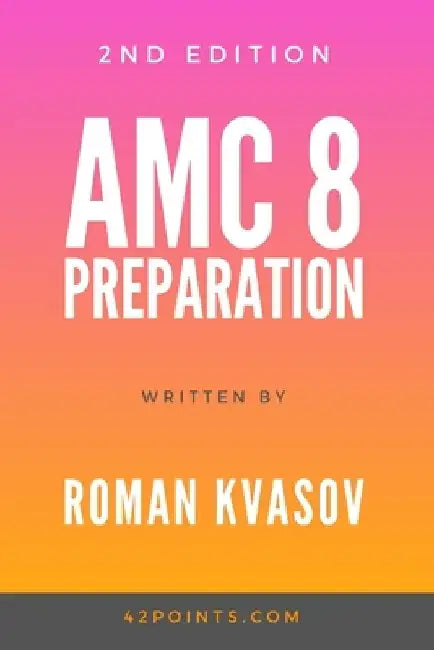 AMC 8 Preparation by Roman Kvasov