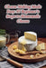 Cheese Making Made Easy: 97 Beginner's Steps to Homemade Cheese by Grill And Go