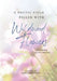 A poetic field filled with Wildwood Flowers: An anthology of poetry and prose by Stephanie Haveman