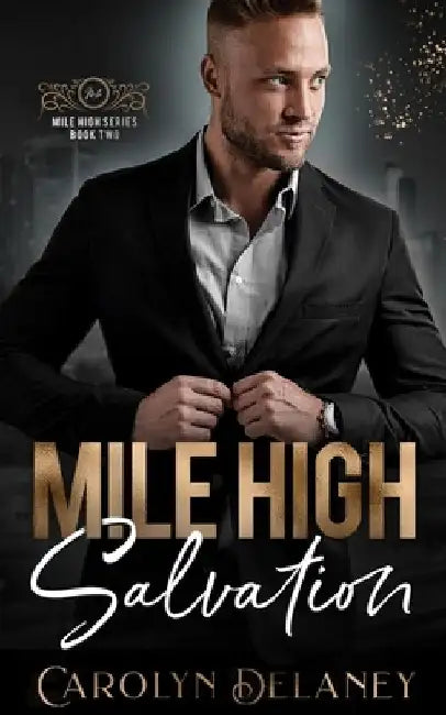 Mile High Salvation by C. J. Pinard