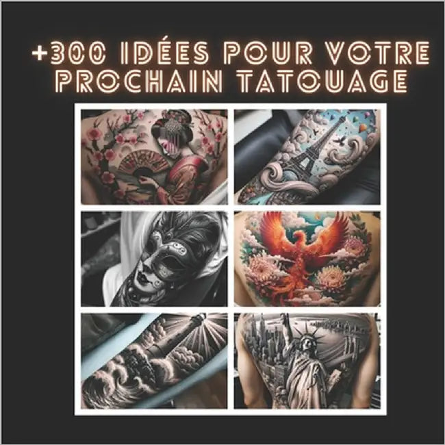 +300 Idées Pour Votre Prochain Tatouage by Inkwell, Brave
