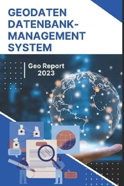 Geodatendatenbank-Managementsystem by Geo Report