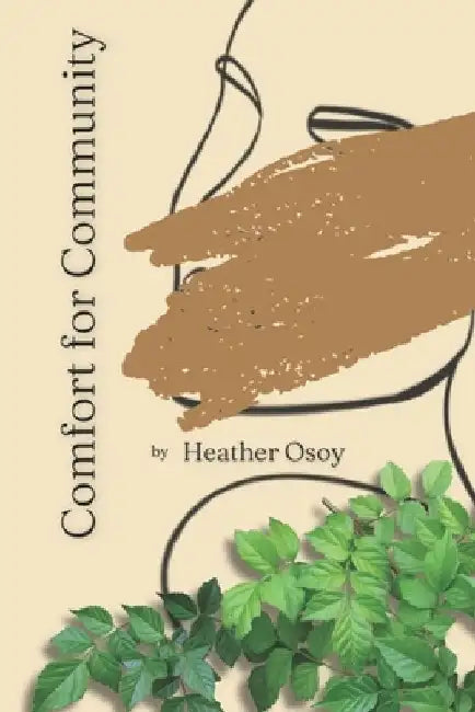 Comfort for Community by Heather Osoy