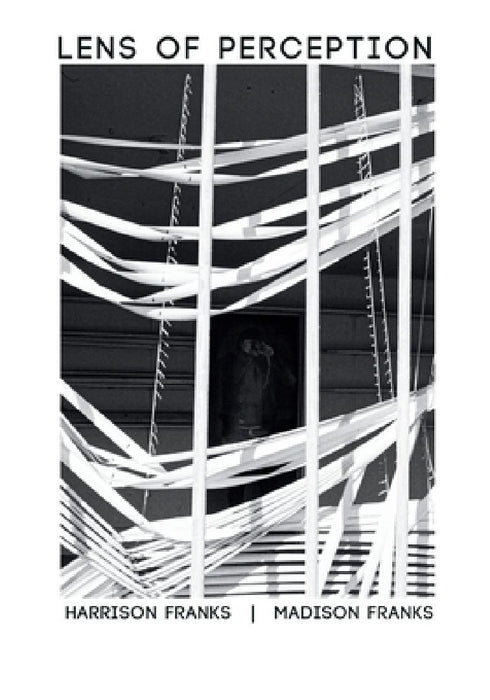 Lens of Perception by Madison Franks