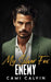 My Silver Fox Enemy: An Enemies to Lovers Second Chance Romance by Cami Calvin