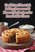 Traditional Scottish Baking Bonanza: 99 Homestyle Recipes for Irresistible Treats by Gourmet Goodies Galore Seto