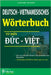 Deutsch-Vietnamesisches Wörterbuch: Từ điển Đức Việt by Ta, Van Hung