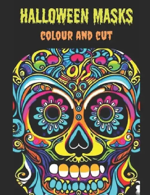 Halloween Masks: coloring and cut-out book with 50 sheets of legendary monster masks by CM Edition Cobo