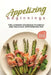 Appetizing Beginnings: The Ultimate Cookbook to Simple and Delicious Appetizer Recipes by Alex Aton