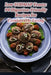 Low FODMAP Feasts: 94 Digestion-Friendly Recipes for Comfortable Eating by de Sizzlin' Sips