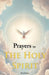 Prayers to the Holy Spirit by Saul Cross