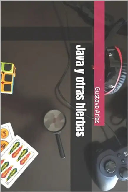 Java y otras hierbas by Arias, Gustavo