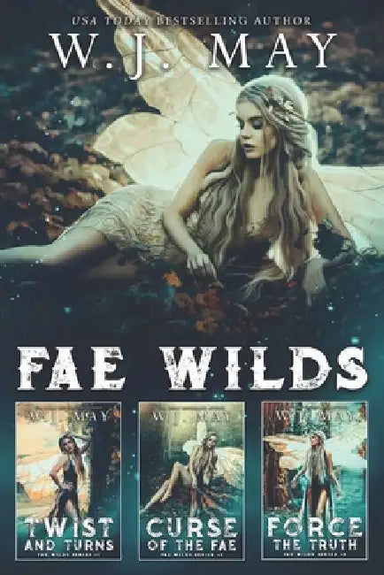 Fae Wilds by W. J. May