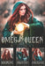 Omega Queen Series by W. J. May