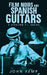 Film Noirs and Spanish Guitars by John Kemp