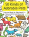 Coloring Book for Kids: 50 Kinds of Adorable Pets, for Kids Aged 4+, Easy and Simple Drawings by Red A
