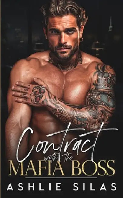 Contract with the Mafia Boss: A Dark Mafia Romance by Ashlie Silas