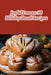 Joyful Loaves: 98 Holiday Bread Recipes by The Sweet Sensation
