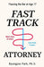 Fast-Track Attorney: Passing the Bar at Age 17 by Sarah S. Park