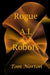 Rogue A.I. Robots by Tom Norton