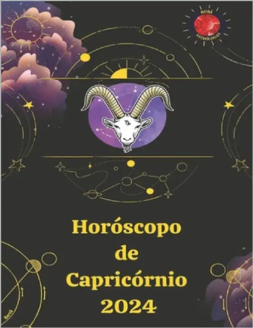 Capricórnio Horóscopo 2024 by Rubi, Angeline