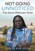 Not Going Unnoticed: The Aaron Robinson Story by Aaron Robinson