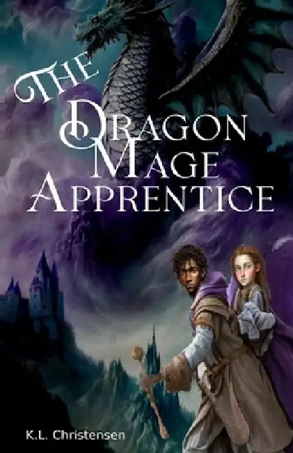 The Dragon Mage Apprentice by K. L. Christensen