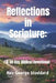 Reflections in Scripture: : A 30-Day Biblical Devotional by George Stoddard
