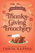 Thanksgiving Treachery by Tonya Kappes