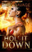Hol' It Down by Ib Designz