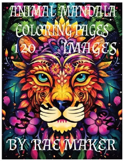 Mandala Animal Coloring Pages: Relaxing Pages for Adults by Launa Rae Ferguson