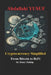 Cryptocurrency Simplified: From Bitcoin to DeFi for Money Making by Abdullahi Yusuf