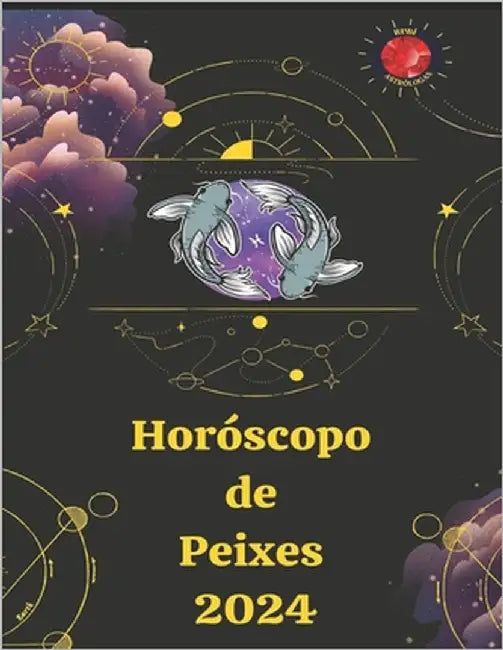 Peixes Horóscopo 2024 by Rubi, Angeline