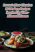 Saveur's New Classics: 89 Modern Recipes Inspired by Time-Honored Flavors by Zestful Fusion Spot