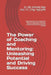 The Power of Coaching and Mentoring: Unleashing Potential and Driving Success: Cultivating Success, The Transformative Influence of Coaching and Mento by Usman Dba Msc Itc Cmgr Pgdippr