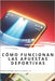 Cómo funcionan las apuestas deportivas by Chien C., Liu