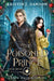 The Poisoned Prince: A Snow White Retelling by Kristin J. Dawson